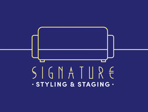 Signature Staging and Styling